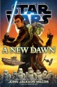 Star Wars A New Dawn - John Jackson Miller