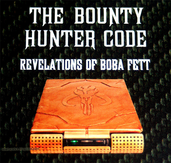 The Bounty Hunter Code: Revelations of Boba Fett