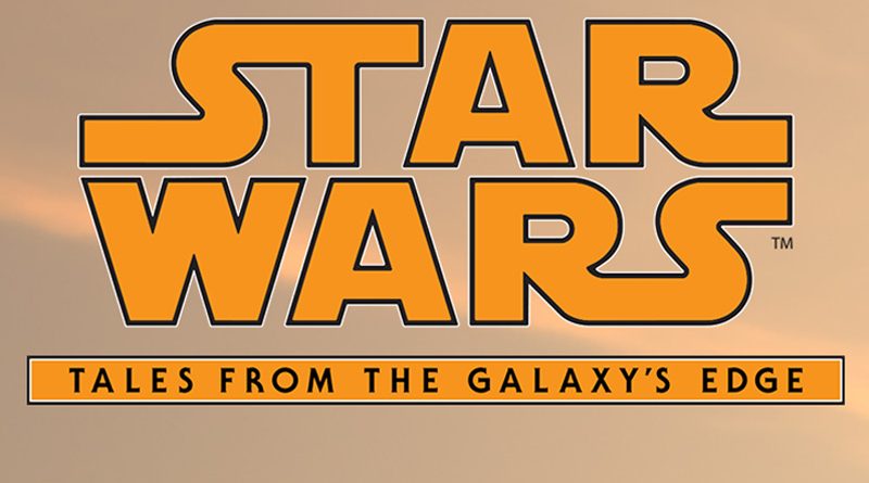 Star Wars Tales From Galaxys Edge Banner