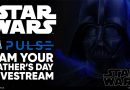 Hasbro’s “I am your Father’s Day” Livestream Reveals For June 2021
